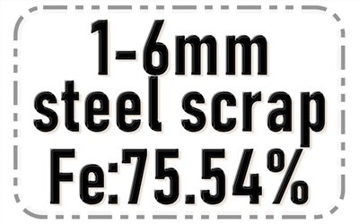 1-6mm steel scrap  Fe:75.54%